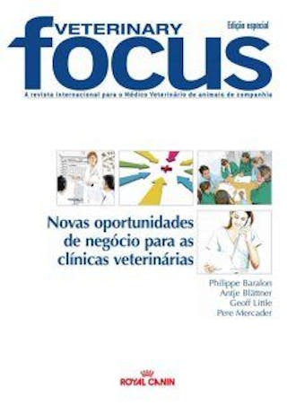 Edição especial Gestão de práticas Novas oportunidades de negócio para as clínicas veterinárias